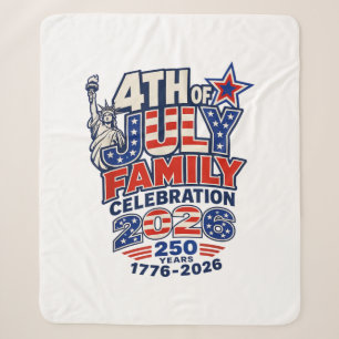4th of July Family Celebration 2026 250 Years 1776 Sherpa Blanket