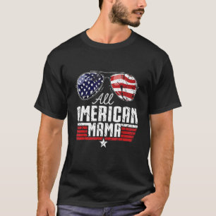 4th Of July Family Matching All American Mama Amer T-Shirt