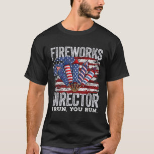 4th Of July Fireworks Director I Run You Run Men B T-Shirt