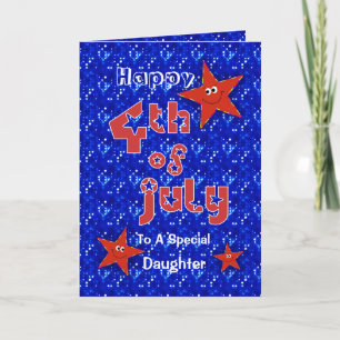 4th of July for Daughter Card