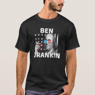 4th Of July  For Men Ben Drankin  Beer T-Shirt