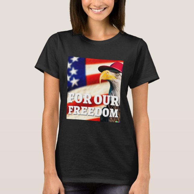 4th of July freedom symbol T-Shirt (Front)