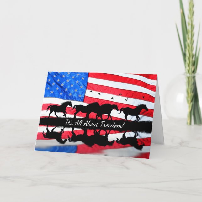 4th of July Freedom with Wild Horses and Flag Card (Front)