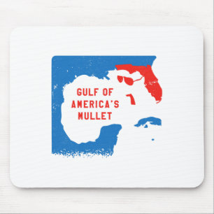 4th Of July Funny Gulf Of America's Mullet  Mouse Pad