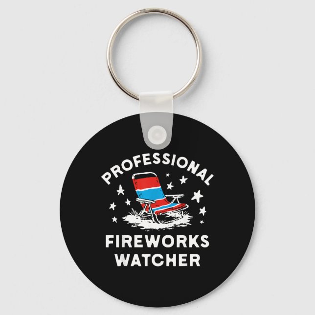4th Of July Funny Professional Fireworks Watcher Keychain (Front)