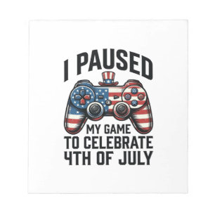 4th of July Gamer Patriotic Video Game Shirt_1 Notepad