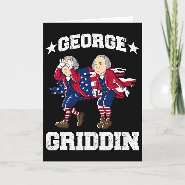 4th Of July George Washington Griddy George Griddi Card (Front)