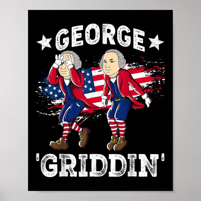 4th Of July George Washington Griddy George Griddi Poster (Front)