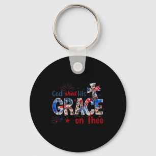 4th Of July God Shed His Grace On Thee 4th Of July Keychain