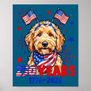 4th of july goldendoodle meme 250 years 1776-2026 poster