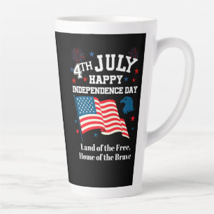 4th of July Happy Independence Day, Land of fire  Latte Mug