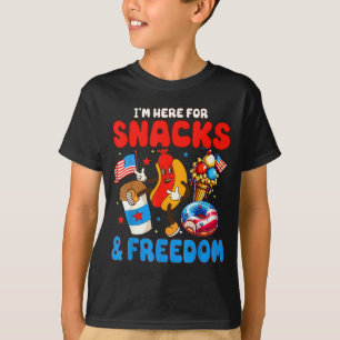 4th of july here for snacks and freedom T-Shirt