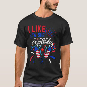 4th Of July I Like How She Explodes  Couple Firewo T-Shirt