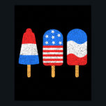 4th Of July Ice Pops Red White Blue American Flag  Poster<br><div class="desc">4th Of July Ice Pops Red White Blue American Flag Patriotic</div>