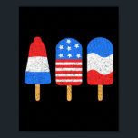 4th Of July Ice Pops Red White Blue American Flag  Poster<br><div class="desc">4th Of July Ice Pops Red White Blue American Flag Patriotic</div>
