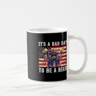 4th Of July It's A Bad Day To Get A Beer Raccoon Coffee Mug