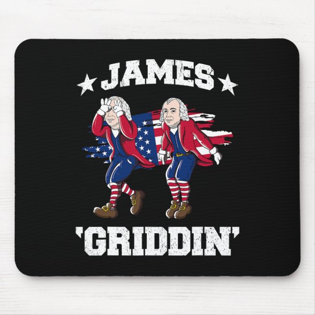 4th Of July James Madison Griddy James Griddin  Mouse Pad (Front)