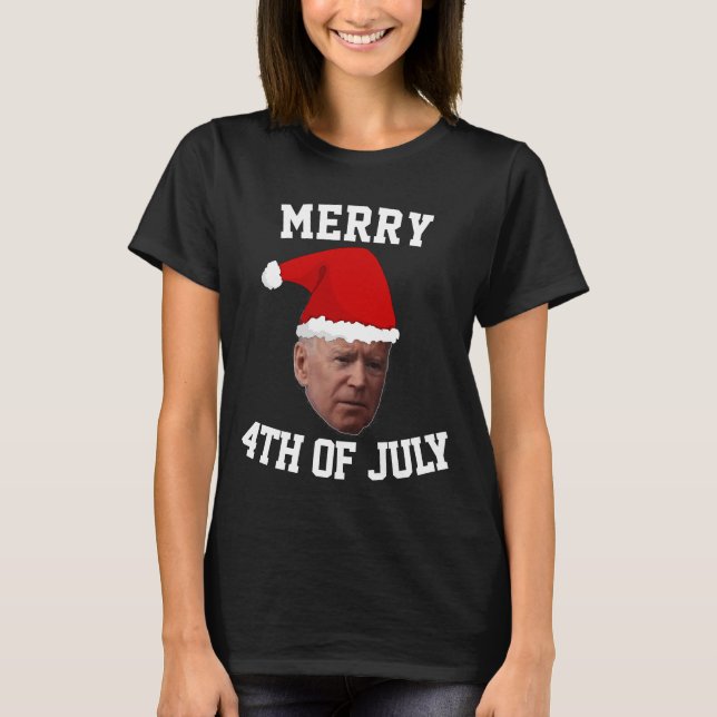 4TH OF JULY JOE BIDEN FUNNY MERRY T-SHIRTS TEES (Front)