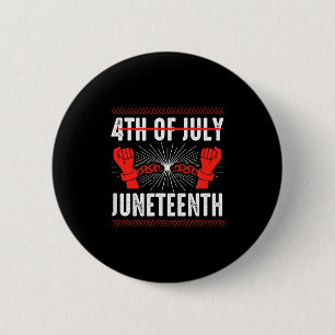 4th of july juneteenth independence day black 2 inch round button