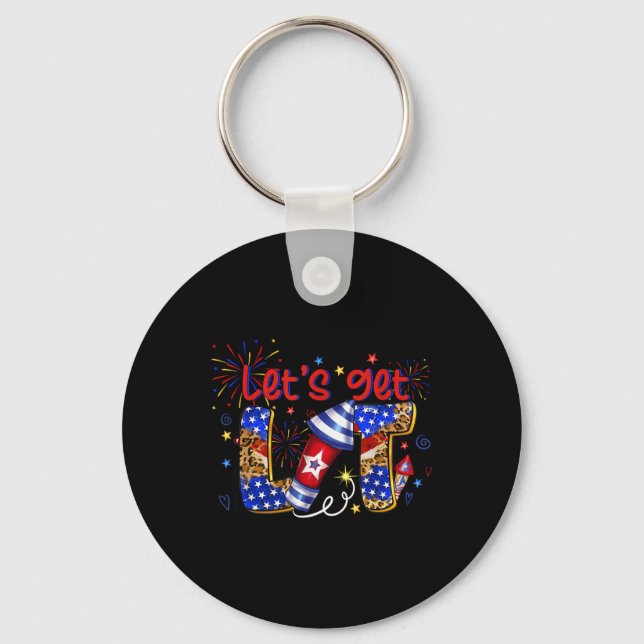 4th Of July Lets Get Lit Fireworks Funny Patriotic Keychain (Front)