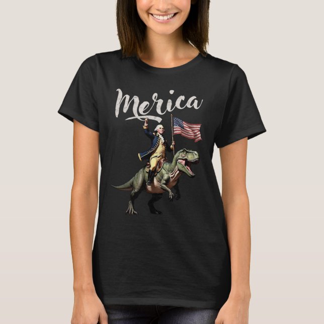 4th Of July Merica George Washington Riding A Dino T-Shirt (Front)