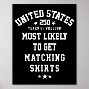 4th of July Most Likely to Family Matching 250th Poster