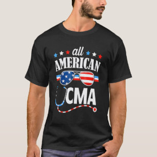 4th Of July Nurse American Cma Certified Medical A T-Shirt