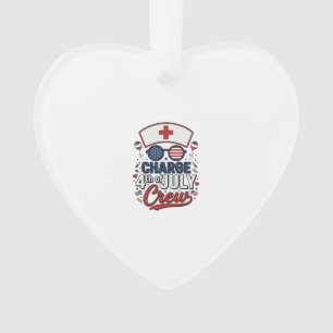 4th of July Nurse Crew Patriotic Medical Shirt Des Ornament