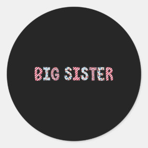 4th Of July Patriotic Big Sister Independence Day Classic Round Sticker