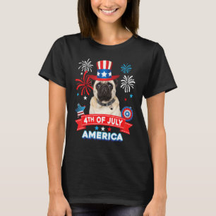 4th Of July Patriotic Day Pug Dog Independence Hap T-Shirt