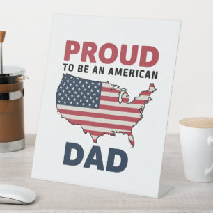 4th of July Patriotic Father's Day Pedestal Sign