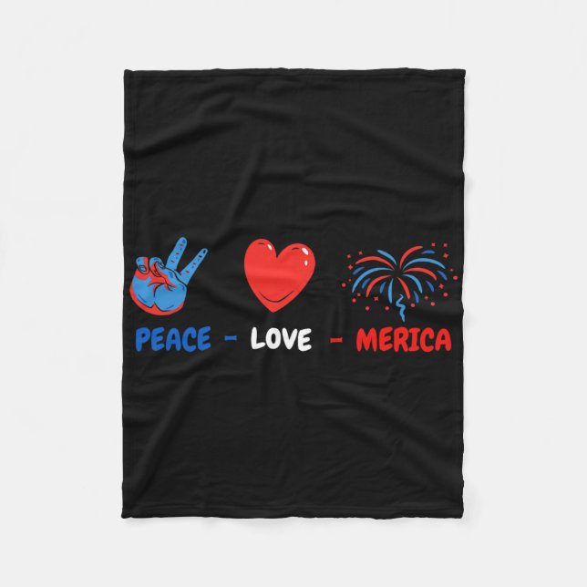 4th Of July Peace Love Merica  Fleece Blanket (Front)
