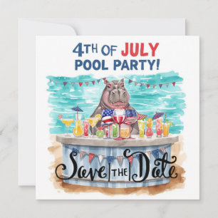 4th of July Pool Party with Hippo  Save The Date