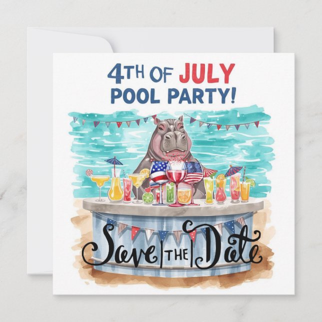 4th of July Pool Party with Hippo  Save The Date (Front)