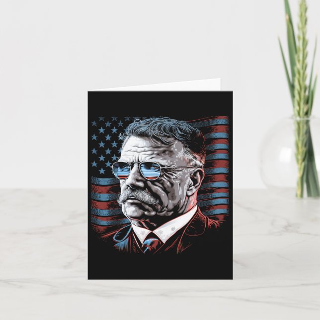 4th Of July President Theodore Roosevelt American  Card