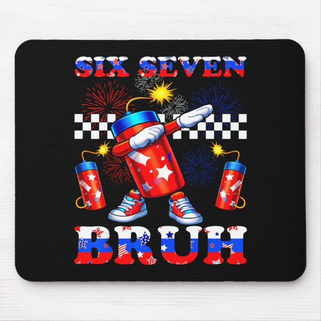 4th of july six seven bruh firecracker dabbing 67 mouse pad (Front)