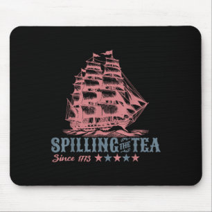 4th Of July Spilling The Tea Since 1773 Funny Retr Mouse Pad