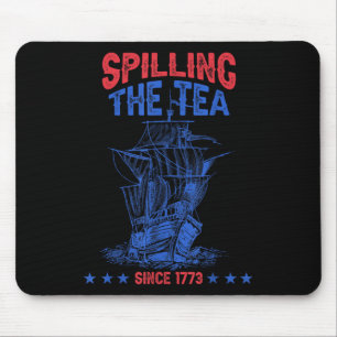 4th Of July Spilling The Tea Since 1773 Funny Retr Mouse Pad
