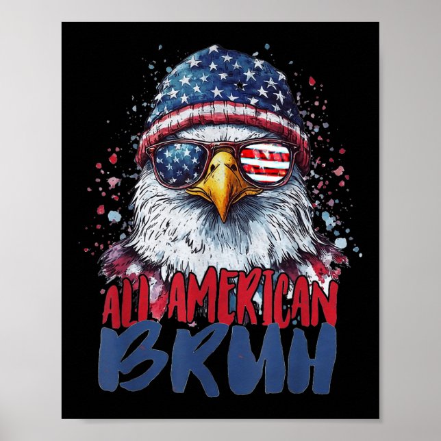 4th Of July Tee All American Bruh Eagle Kids Teen  Poster (Front)