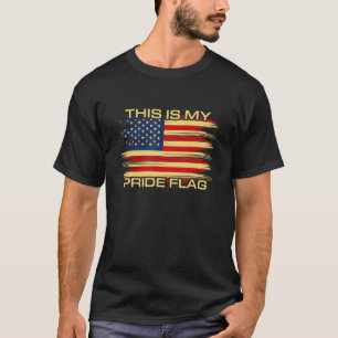 4th of July This Is My Pride Flag USA American Pat T-Shirt