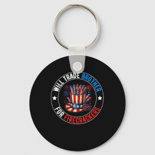 4th Of July Will Trade Brother For Firecrackers Pa Keychain