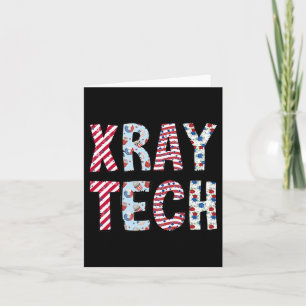 4th Of July X-ray Tech Independence Day American F Card
