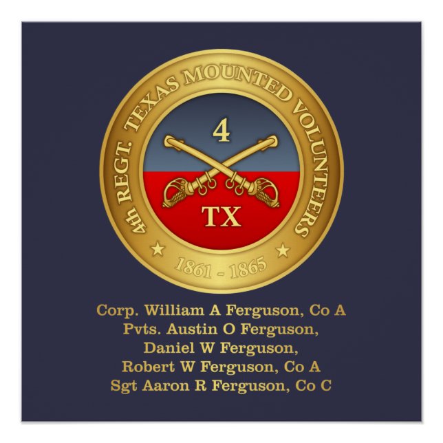 4th Texas Cavalry (Ferguson) Poster (Front)