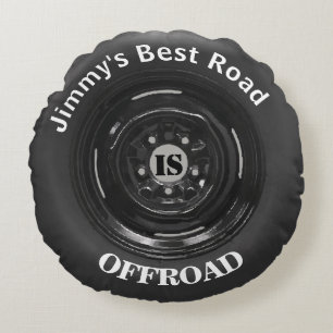 4x4 Best Road Tire Is OFFROAD - Add Any Name! Round Pillow