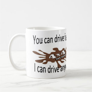 4x4 off road drive anywhere coffee mug