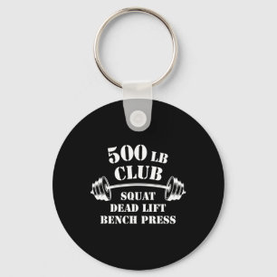 500 Lb Pound Club Gym Weightlifting Powerlift Weig Keychain
