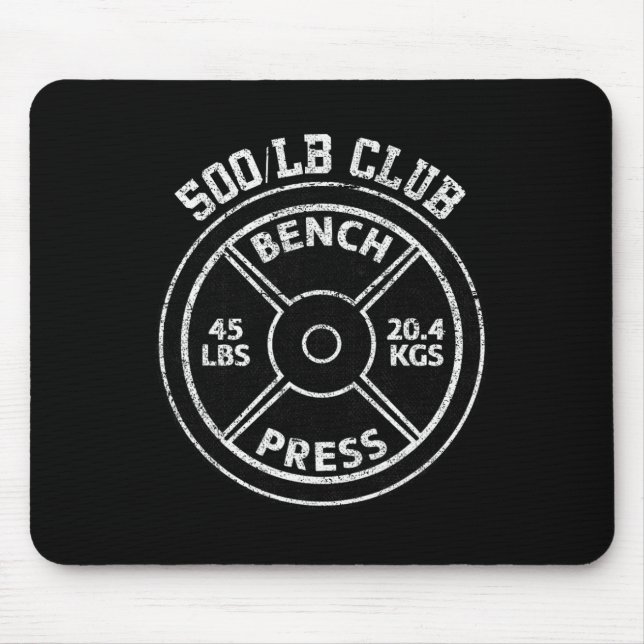 500 Lbs Pound Bench Press Club Gym Weightlifting P Mouse Pad (Front)