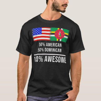 50 American 50 Dominican 100 Awesome Gift for Domi T-Shirt