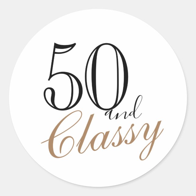 50 and Classy Modern Elegant Woman Birthday Classic Round Sticker (Front)