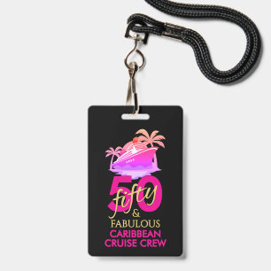 50 and Fabulous 50th Birthday Custom Cruise Crew Badge